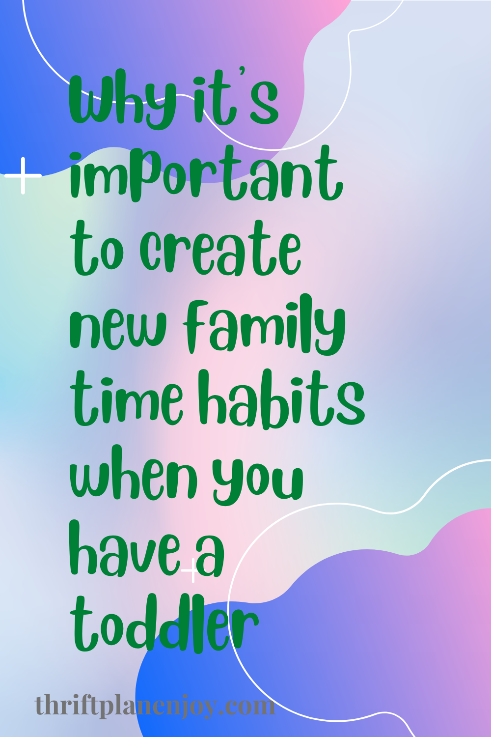 create new family time habits