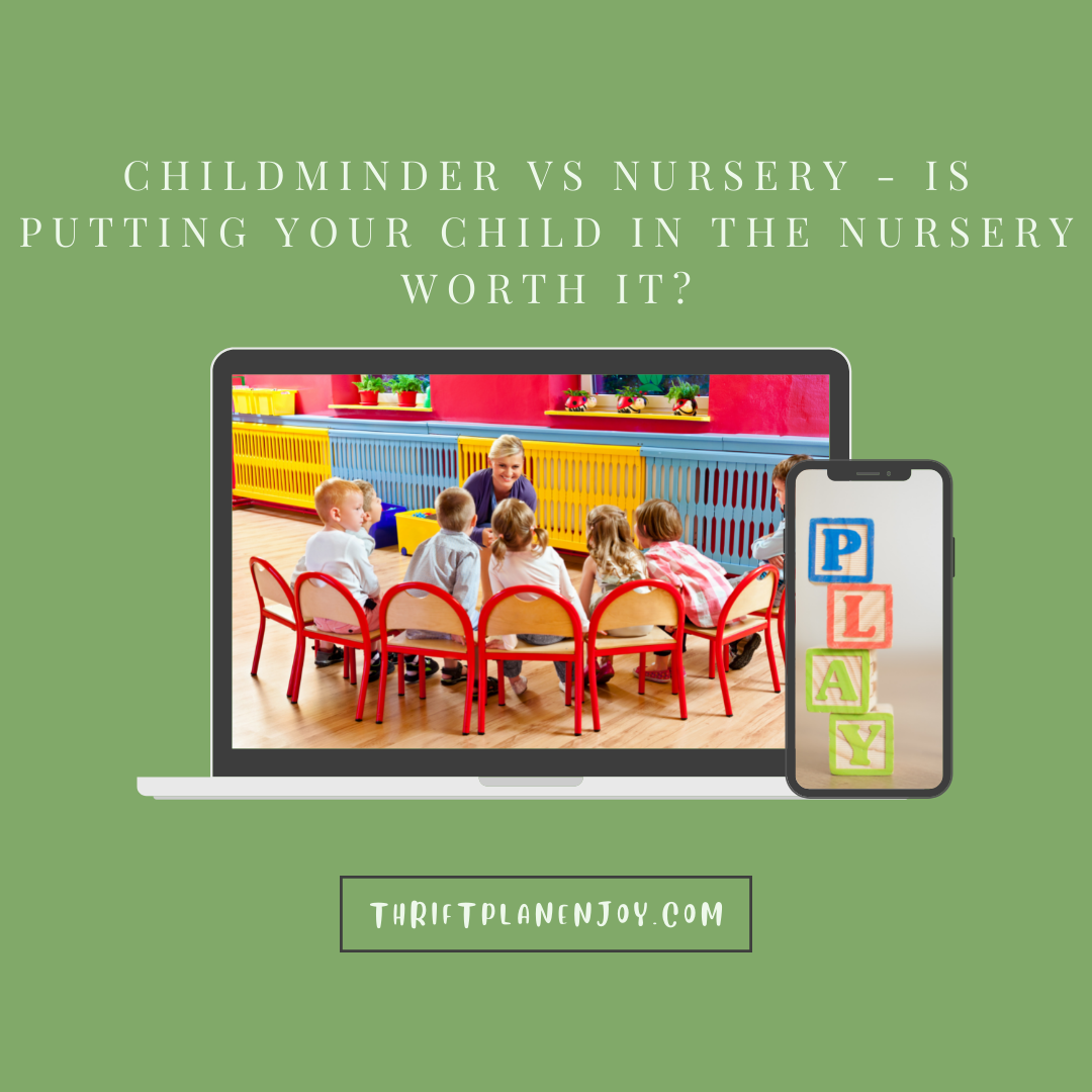 Childminder VS nursery