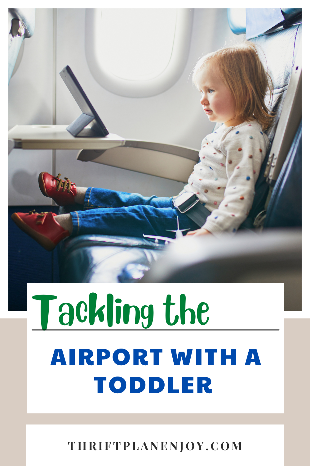 Tackling the Airport With a Toddler