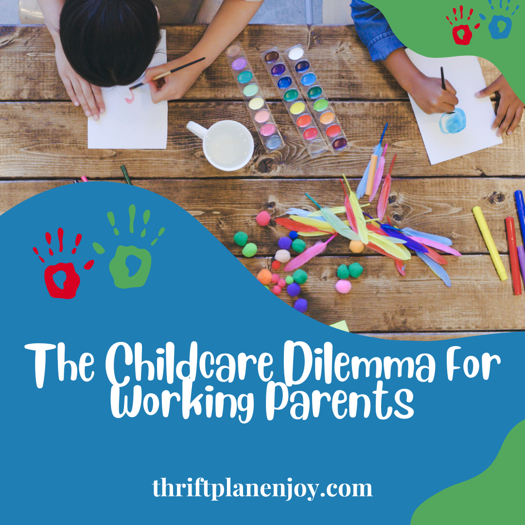 The Childcare Dilemma For Working Parents